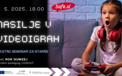 Spletni seminar za starše: Nasilje v videoigrah